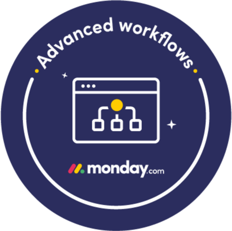 Monday.com Advanced workflow certified badge